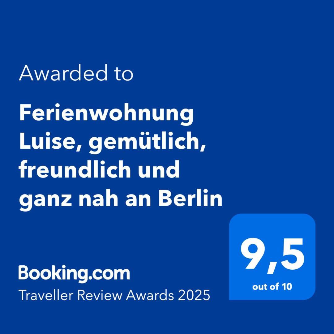 Ferienwohnung Luise, Gemuetlich, Freundlich Und Ganz Nah An Berlin オラニエンブルク エクステリア 写真